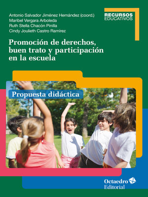 cover image of Promoción de derechos, buen trato y participación en la escuela